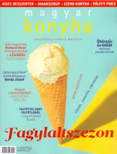 Különleges ajánlat Magyar Konyha - 2021. július-augusztus (45. évfolyam 7-8.szám)