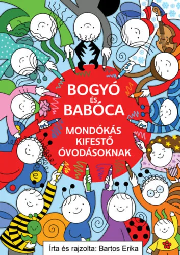 Olcsóbb Bogyó és Babóca - Mondókás kifestő óvodásoknak