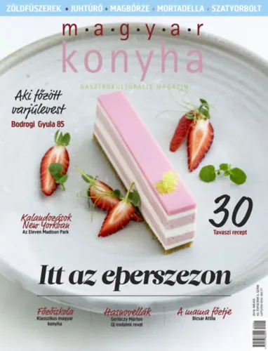Magyar Konyha - 2019. május (43. évfolyam 5. szám) Legjobb ár