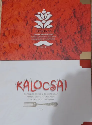 2 könyv: Paprikás ételek bográcsban 2013, Paprikás ételek bográcsban 2014 Csak ma