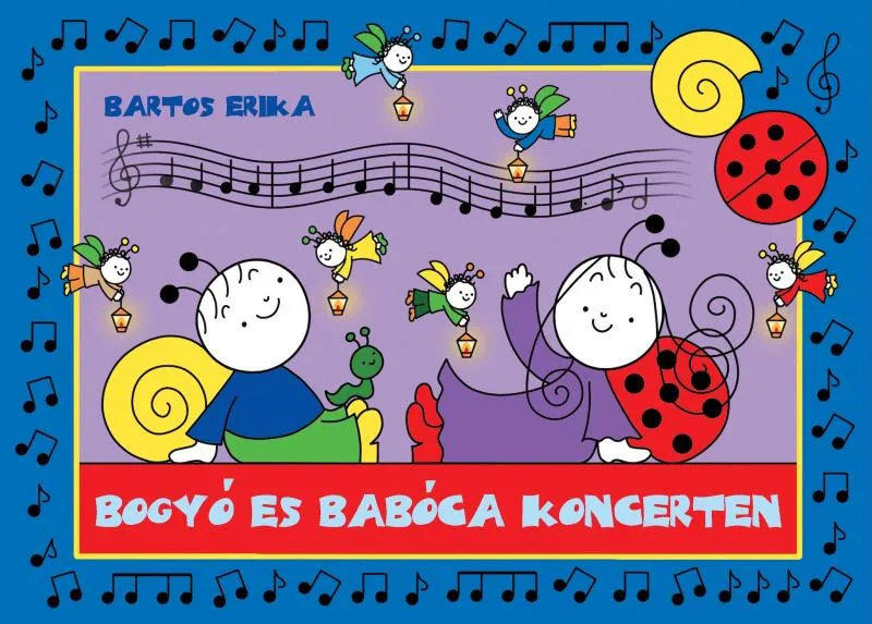 Bogyó és Babóca koncerten (ISBN: 9786156911599) Árengedmény
