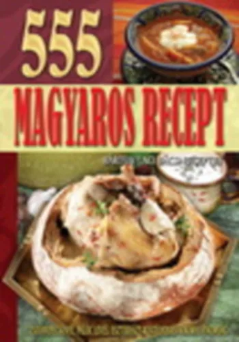 555 magyaros recept Végkiárusítás