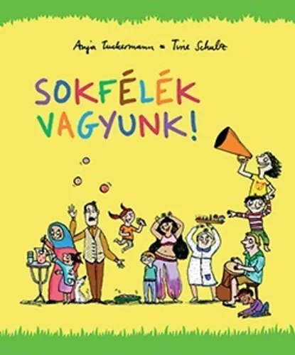Exkluzív ajánlat Sokfélék vagyunk