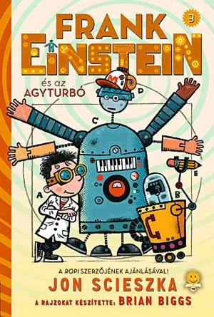 Szuper akció Frank Einstein és az Agyturbó