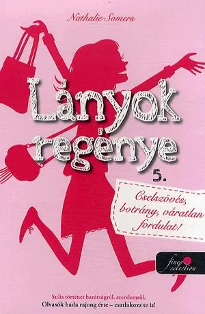 Különleges ajánlat Lányok regénye 5.