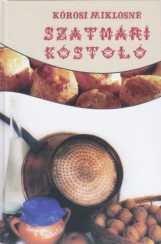 Gyors kiszállítás Szatmári kóstoló