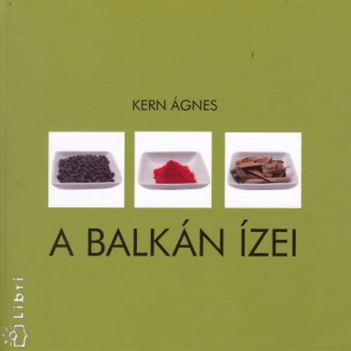 Vedd meg online A Balkán ízei