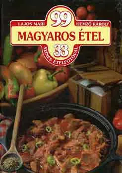 99 magyaros étel 33 színes ételfotóval Rendeld meg most