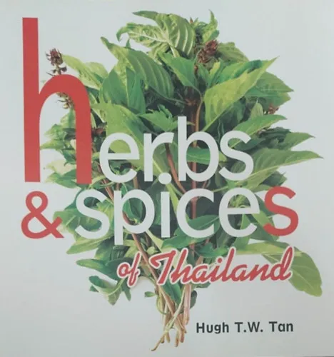 Legjobb ár Herbs and Spices of Thailand (Thaiföld fűszerei - angol)