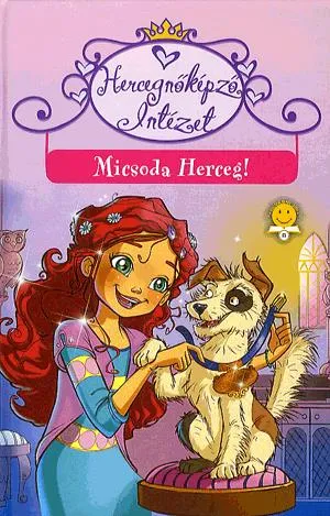 Hercegnőképző Intézet 2. - Micsoda Herceg! Vedd meg most