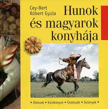 Kedvezményes ár Hunok és magyarok konyhája