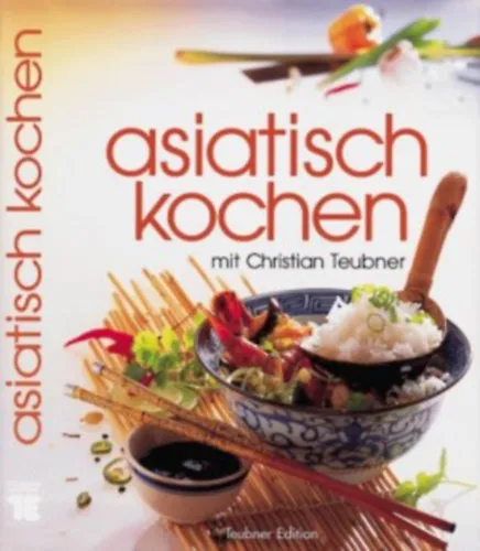 Vedd meg most Asiatisch kochen