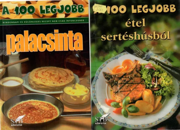 Csak ma 4 db a 100 legjobb szakácssorozatból ( együtt ) 1. A 100 legjobb étel sertéshúsból, 2. A 100 legjobb palacsinta, 3. A 100 legjobb tészta sülve-főve , 4. A 100 legjobb karácsonyi recept