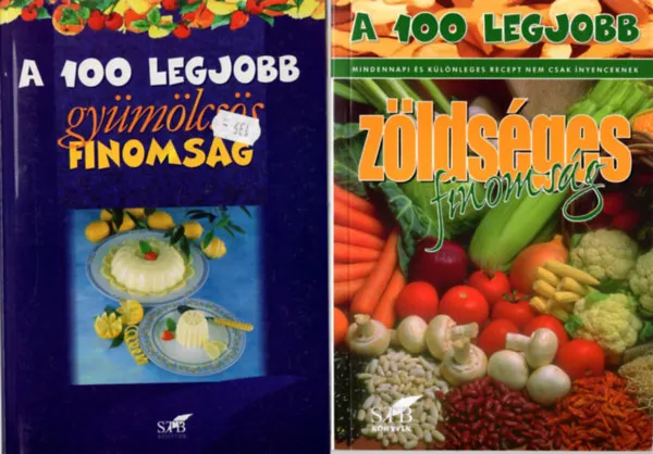 4 db A 100 legjobb szakácssorozatból ( együtt ) 1. A 100 a legjobb zöldséges finomság, 2. A 100 legjobb gyümölcsös finomság, 3. A 100 legjobb gyors étel, 4. A 100 legjobb fokhagymás recept Ajánlat