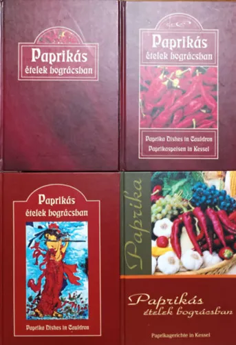 Olcsó Paprikás ételek bográcsban 4 kötet (2002 + 2003 + 2004 + 2006)