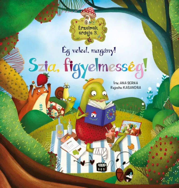 Ne maradj le Érzelmek erdeje 3. - Ég veled, magány! Szia, figyelmesség!