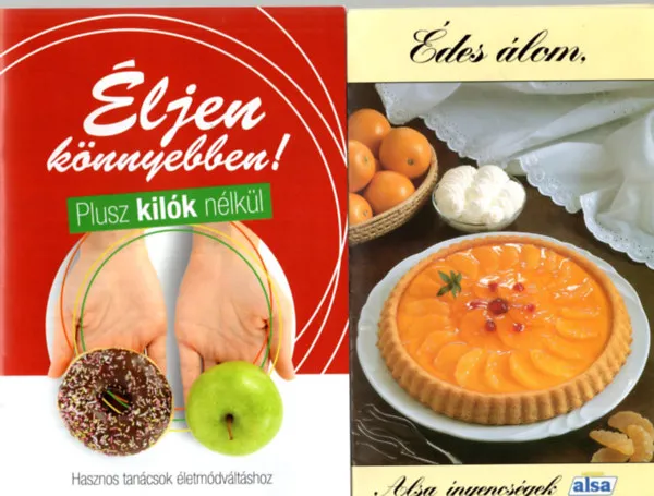 Különleges ajánlat 4 db szakácskönyv ( együtt ) 1. Édes álom- Alsa, 2. Éljen könnyebben ! - Plusz kilók nélkül, 3. Étrendi útmutató, Sütés-főzés mikrohullámon - Whirlpool mikrosütők szakácskönyve
