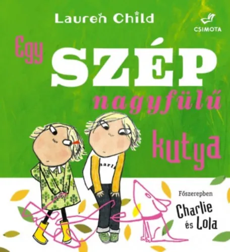 Árcsökkenés Egy szép nagyfülű kutya - Charlie és Lola