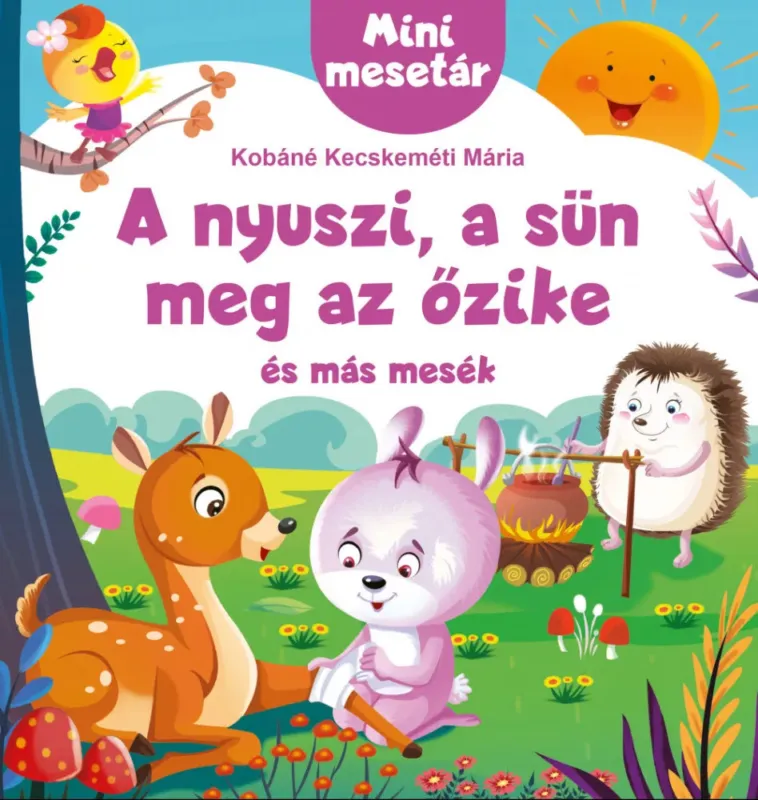 A nyuszi, a sün meg az őzike és más mesék Biztonságos fizetés