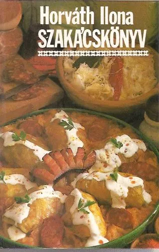 Horváth Ilona - Szakácskönyv Ajánlat