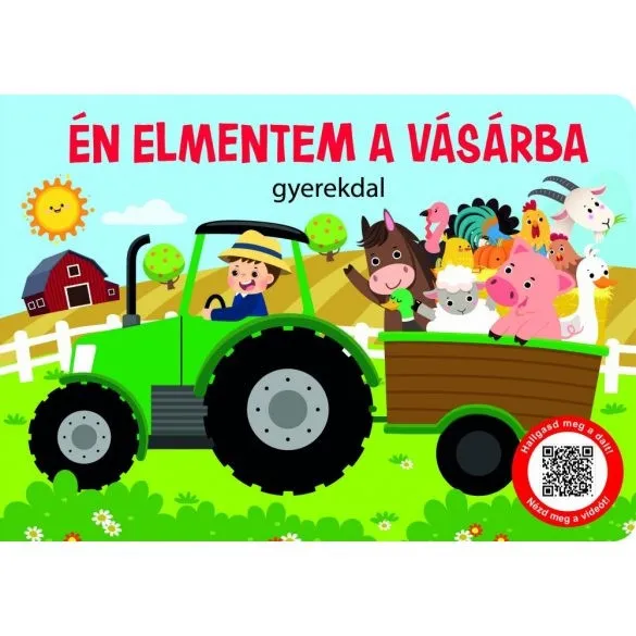 Én elmentem a vásárba - Gyerekdal Kihagyhatatlan ajánlat