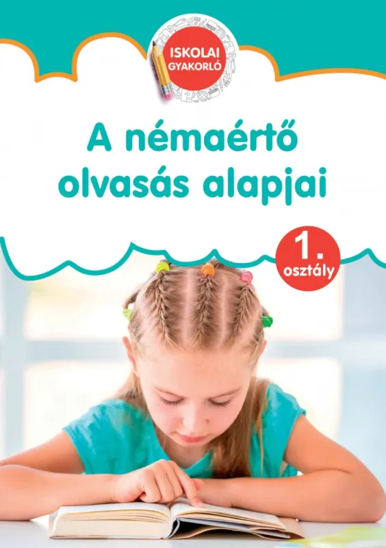 A némaértő olvasás alapjai 1.osztály Kedvezményes ár