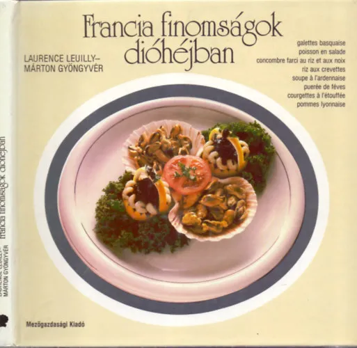 Francia finomságok dióhéjban Csak ma