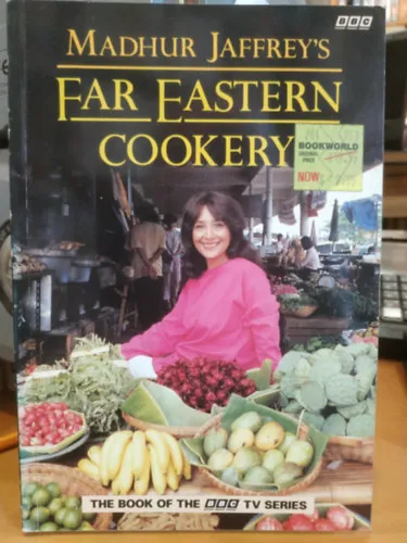 Azonnal elérhető Madhur Jaffrey's Far Eastern Cookery (BBC) The Book of the BBC TV Series
