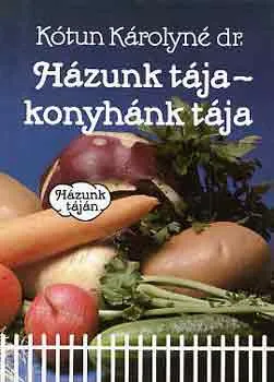 Olcsó Házunk tája-konyhánk tája