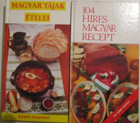 Vedd meg online 104 híres magyar recept + Magyar tájak ételei