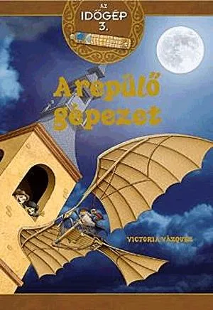 Újdonság Az időgép 3. - A repülő gépezet