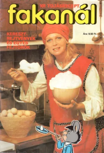 2 db Fakanál ( Együtt ) 1. 101 Tojásrecept, 2. 101 Aprósütemény receptje Biztonságos fizetés
