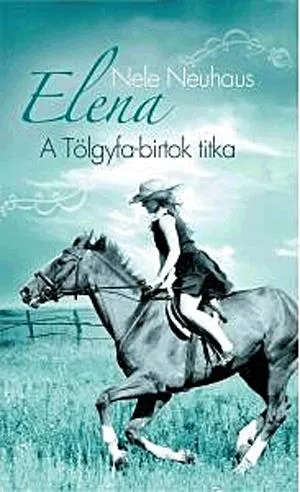 Nézd meg most Elena 4. - A Tölgyfa-birtok titka