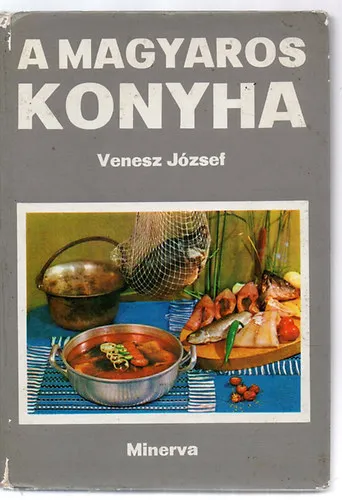 A magyaros konyha (Gábor Éva rajzaival, teljes kiadás) Kihagyhatatlan ajánlat