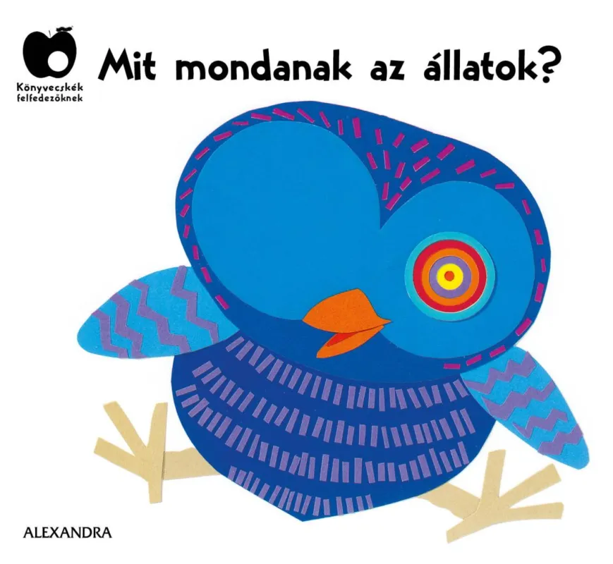 Rendeld meg most Mit mondanak az állatok?