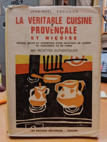 Biztonságos fizetés La véritable cuisine provençale et niçoise (Eredeti provence-i és niçoise-i konyha)