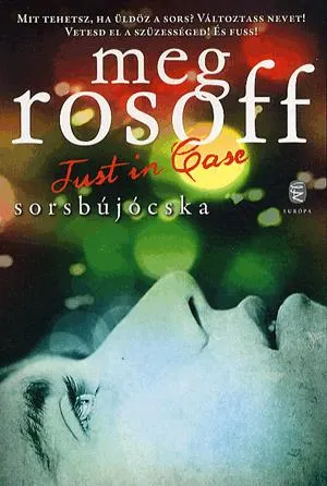 Árcsökkenés Just in Case - Sorsbújócska