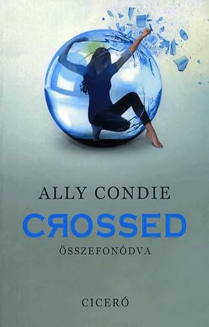 Crossed - Összefonódva Expressz szállítás