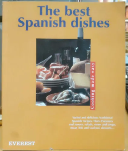 The Best Spanish dishes (Cooking made easy) Gyors szállítás