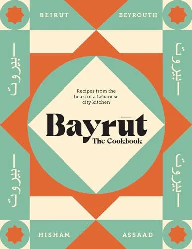 Népszerű Bayrut: The Cookbook (Bejrút szakácskönyv)