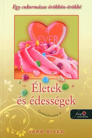 Akció Életek és édességek