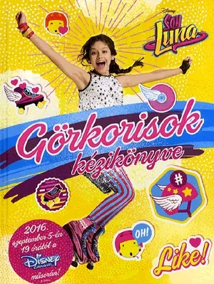 Soy Luna - Görkorisok kézikönyve Szezonális akció
