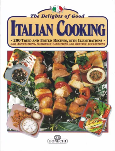 Expressz szállítás The Delights of Good Italian Cooking (Olasz szakácskönyv angol nyelven)
