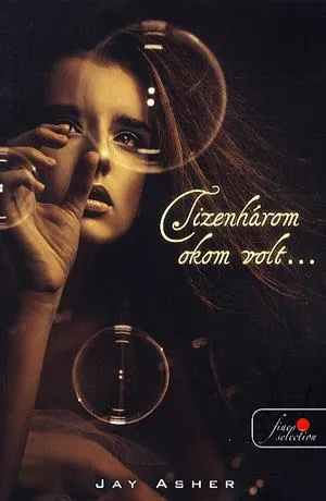 Tizenhárom okom volt... Prémium