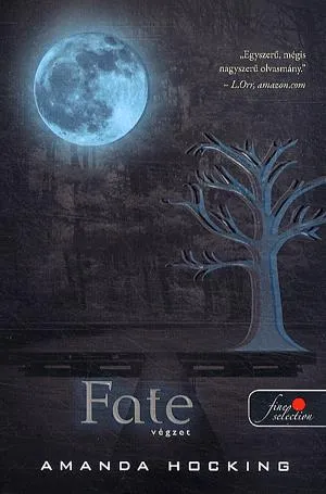 Fate - Végzet Csak ma
