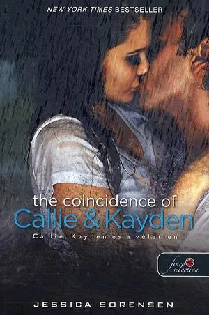 The Coincidence of Callie & Kayden - Callie, Kayden és a véletlen Nézd meg most