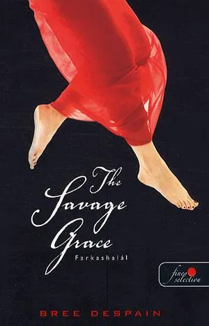 Nézd meg most The Savage Grace - Farkashalál