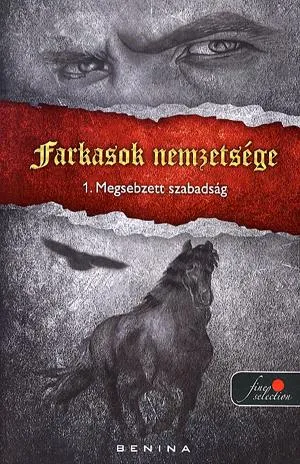Azonnal elérhető Megsebzett szabadság