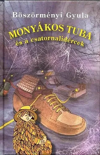 Monyákos Tuba és a csatornalidércek Akció