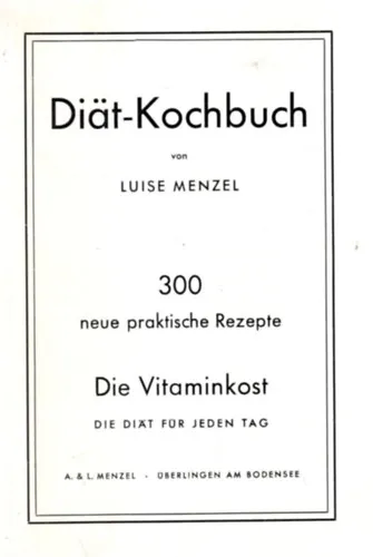 Szuper akció Diat-Kochbuch 300 neue praktische Pezepte Die Vitaminkost